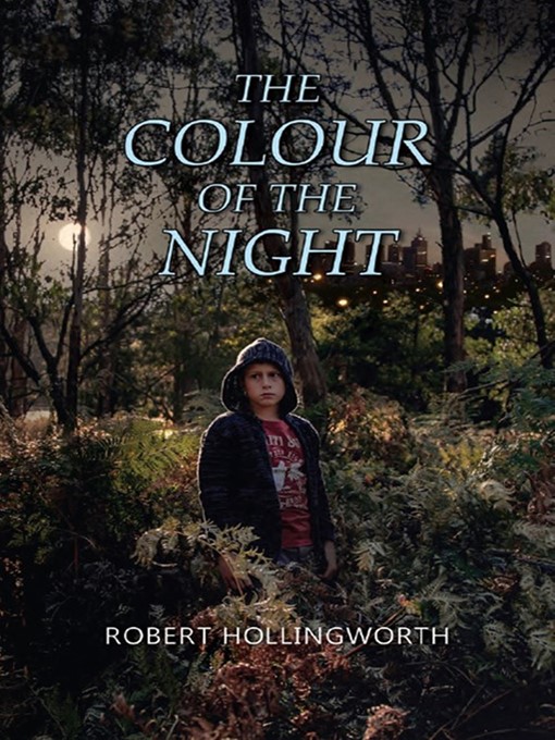 Title details for The Colour of the Night by Robert Hollingworth - Available